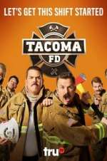 Watch Tacoma FD Megashare9