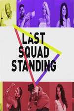 Watch Last Squad Standing Megashare9