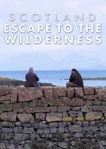 Watch Scotland: Escape to the Wilderness Megashare9