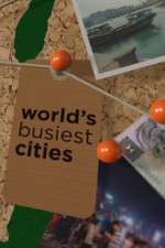 Watch World's Busiest Cities Megashare9