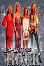 Watch Ex-Wives of Rock Megashare9