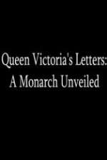 Watch Queen Victoria's Letters: A Monarch Unveiled Megashare9
