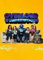 Watch Overlord and the Underwoods Megashare9