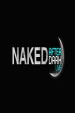 Watch Naked After Dark Megashare9