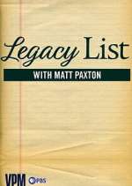 Watch Legacy List with Matt Paxton Megashare9