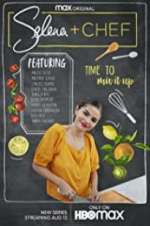 Watch Selena + Chef Megashare9