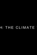 Watch Earth: The Climate Wars Megashare9