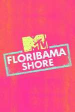 Watch Floribama Shore Megashare9