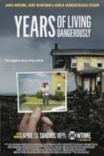 Watch Years of Living Dangerously Megashare9