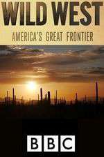 Watch Wild West: America's Great Frontier Megashare9