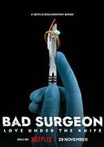 Watch Bad Surgeon: Love Under the Knife Megashare9
