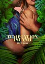 Watch Temptation Island México Megashare9