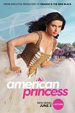 Watch American Princess Megashare9
