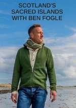 Watch Scotland's Sacred Islands with Ben Fogle Megashare9