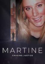 Watch Martine: Chasing Justice Megashare9