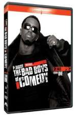 Watch P Diddy Presents the Bad Boys of Comedy Megashare9