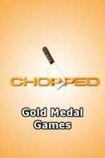 Watch Chopped: Gold Medal Games Megashare9