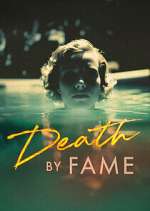 Watch Death by Fame Megashare9