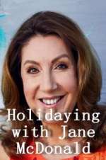 Watch Holidaying with Jane McDonald Megashare9