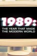 Watch 1989: The Year That Made The Modern World Megashare9