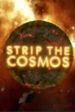 Watch Strip the Cosmos Megashare9