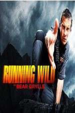 Watch Running Wild with Bear Grylls Megashare9