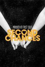Watch Married at First Sight: Second Chances Megashare9