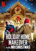 Watch Holiday Home Makeover with Mr. Christmas Megashare9