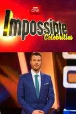 Watch Impossible Celebrities Megashare9