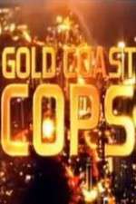 Watch Gold Coast Cops Megashare9