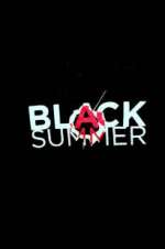 Watch Black Summer Megashare9