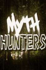 Watch Myth Hunters Megashare9