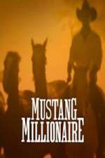 Watch Mustang Millionaire Megashare9