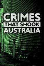 Watch Crimes That Shook Australia Megashare9
