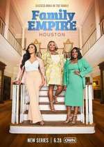 Watch Family Empire: Houston Megashare9