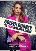 Watch Coleen Rooney: The Real Wagatha Story Megashare9