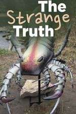 Watch The Strange Truth Megashare9