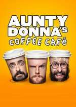 Watch Aunty Donna's Coffee Cafe Megashare9