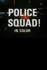 Watch Police Squad! Megashare9