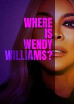 Watch Where Is Wendy Williams? Megashare9
