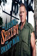 Watch The Legend of Shelby the Swamp Man Megashare9