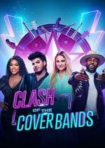 Watch Clash of the Cover Bands Megashare9
