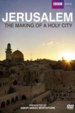 Watch Jerusalem - The Making of a Holy City Megashare9