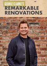 Watch George Clarke's Remarkable Renovations Megashare9