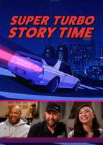 Watch Super Turbo Story Time Megashare9