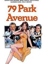 Watch 79 Park Avenue Megashare9