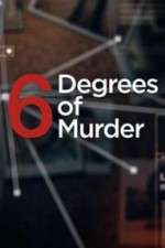 Watch Six Degrees of Murder Megashare9