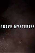 Watch Grave Mysteries Megashare9