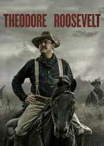 Watch Theodore Roosevelt Megashare9