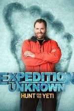 Watch Expedition Unknown: Hunt for the Yeti Megashare9